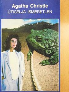 Agatha Christie - Úticélja ismeretlen [antikvár]