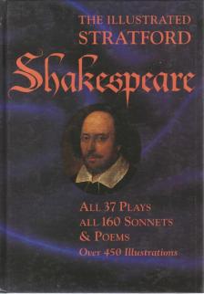 William Shakespeare - The Illustrated Stratford Shakespeare [antikvár]
