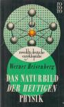 Heisenberg, Werner - Das Naturbild der heutigen Physik [antikvár]