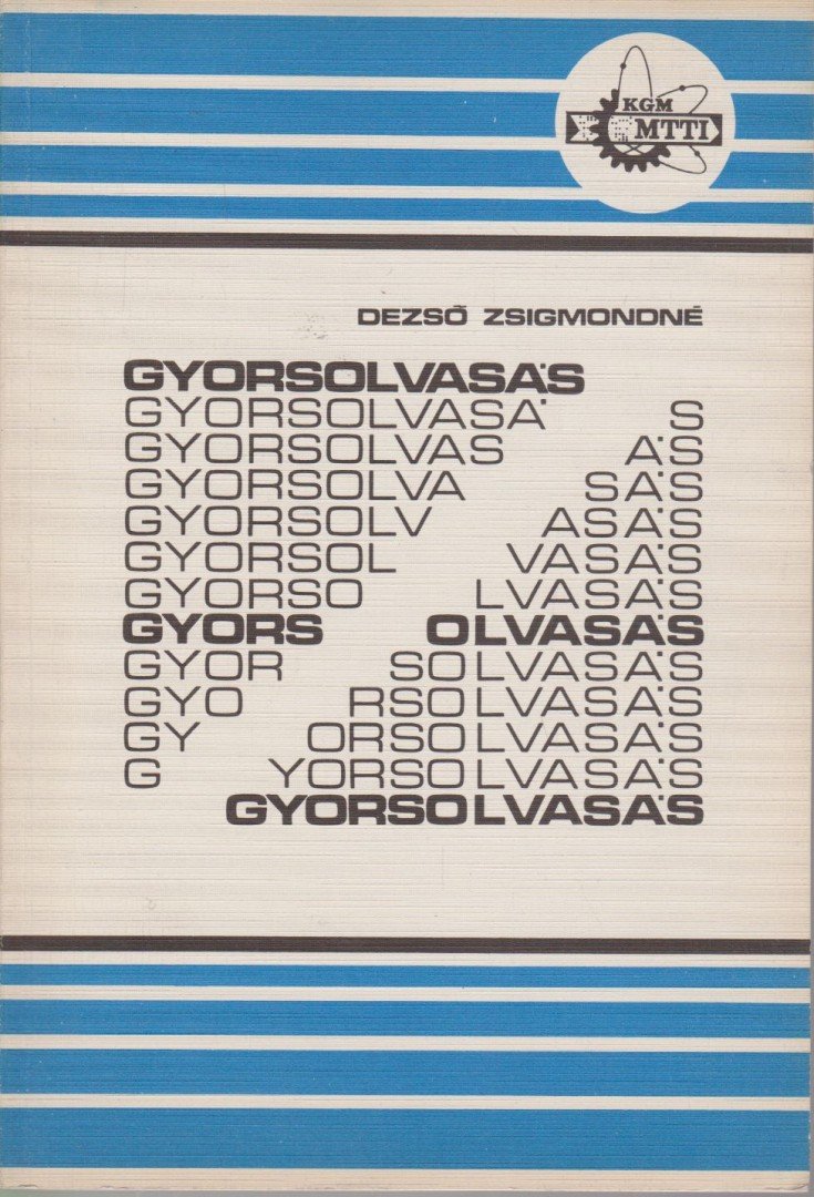 Dezső Zsigmondné - Gyorsolvasás [antikvár]