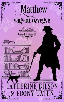 Oaten Ebony - Matthew vágyott özvegye [eKönyv: epub, mobi]