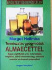 Margot Hellmiss - Természetes gyógymódok almaecettel [antikvár]