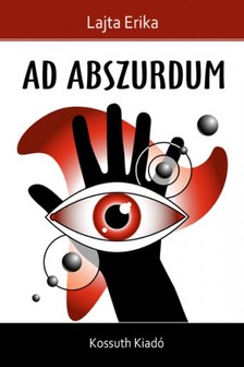 Lajta Erika - Ad abszurdum [eKönyv: epub, mobi]