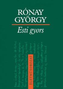 RÓNAY GYÖRGY - Esti gyors - Regény