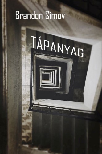 Simov Brandon - Tápanyag [eKönyv: epub, mobi]