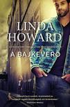 Linda Howard - A bajkeverő