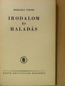 Barabás Tibor - Irodalom és haladás [antikvár]