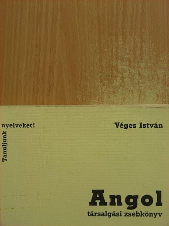 Véges István - Angol társalgási zsebkönyv [antikvár]