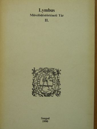 Balázs Mihály - Lymbus Művelődéstörténeti Tár II. [antikvár]