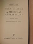 Friedrich Schiller - Tell Vilmos/A messinai menyasszony [antikvár]