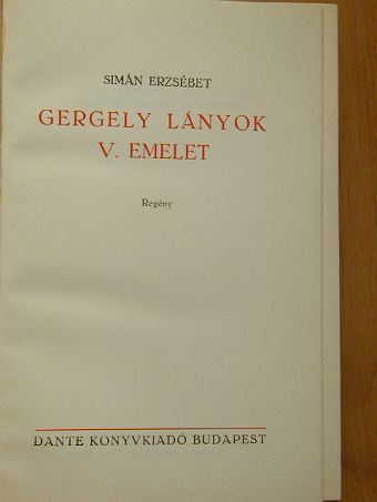 Simán Erzsébet - Gergely lányok V. emelet [antikvár]