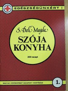 S. Deli Magda - Szója konyha [antikvár]