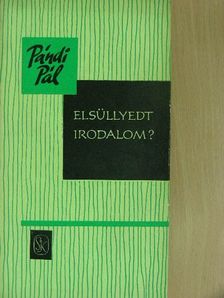 Pándi Pál - Elsüllyedt irodalom? [antikvár]