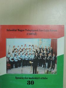 Holczhei V. - Szlovákiai Magyar Pedagógusok Vass Lajos Kórusa (CSMTKÉ) [antikvár]