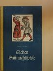 Hans Sachs - Sieben Fastnachtspiele [antikvár]