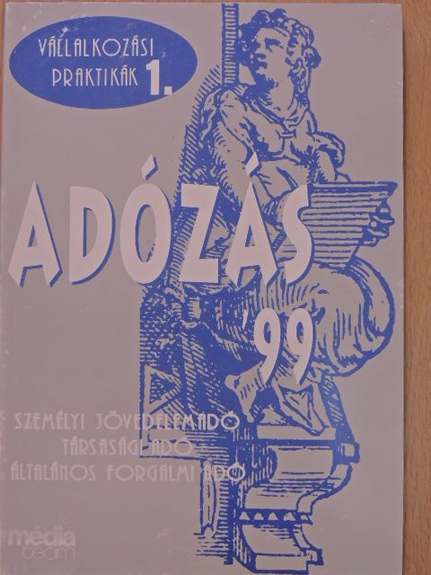 Csátaljay Zsuzsanna - Adózás '99 [antikvár]