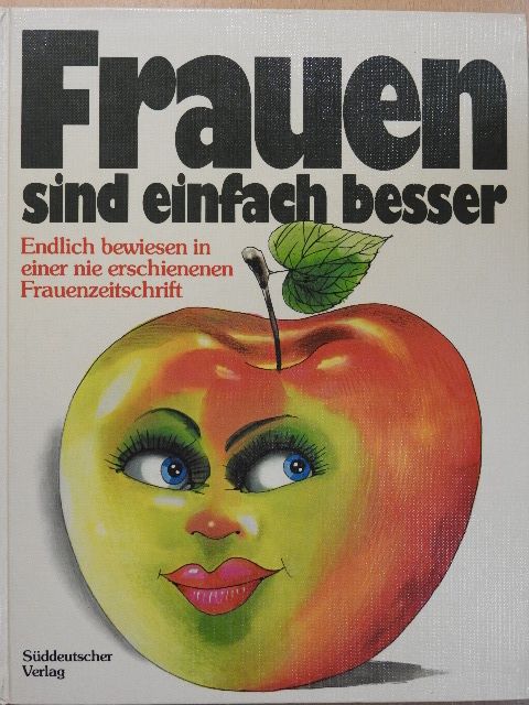Ernst Fischer - Frauen sind einfach besser [antikvár]
