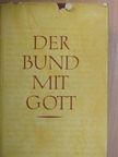 Hans Lubsczyk - Der Bund mit Gott [antikvár]