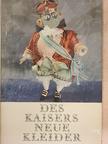 Hans Christian Andersen - Das kaisers neue Kleider [antikvár]