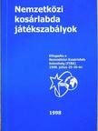 Nemzetközi kosárlabda játékszabályok [antikvár]