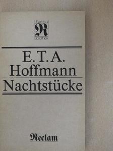 E. T. A. Hoffman - Nachtstücke [antikvár]