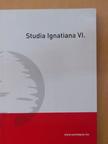Borsos Tünde - Studia Ignatiana VI. [antikvár]