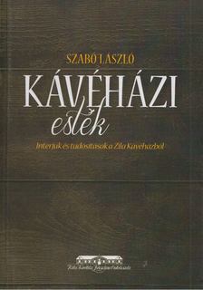 Szabó László - Kávéházi esték [antikvár]