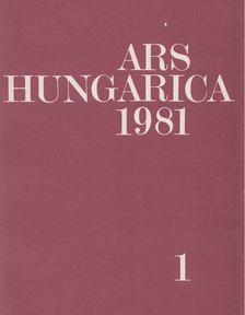 Bernáth Mária - Ars Hungarica 1981/1 [antikvár]