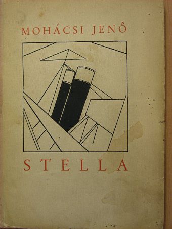 Mohácsi Jenő - Stella [antikvár]
