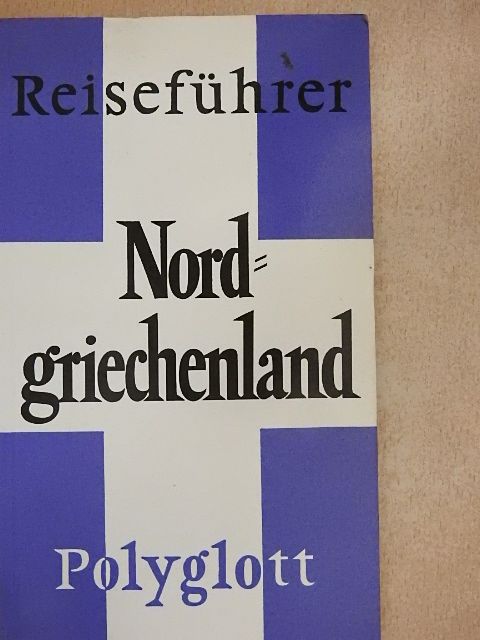 Frauke Burian - Nordgriechenland [antikvár]