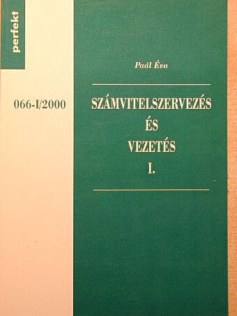 Dr. Paál Éva - Számvitelszervezés és vezetés I. [antikvár]
