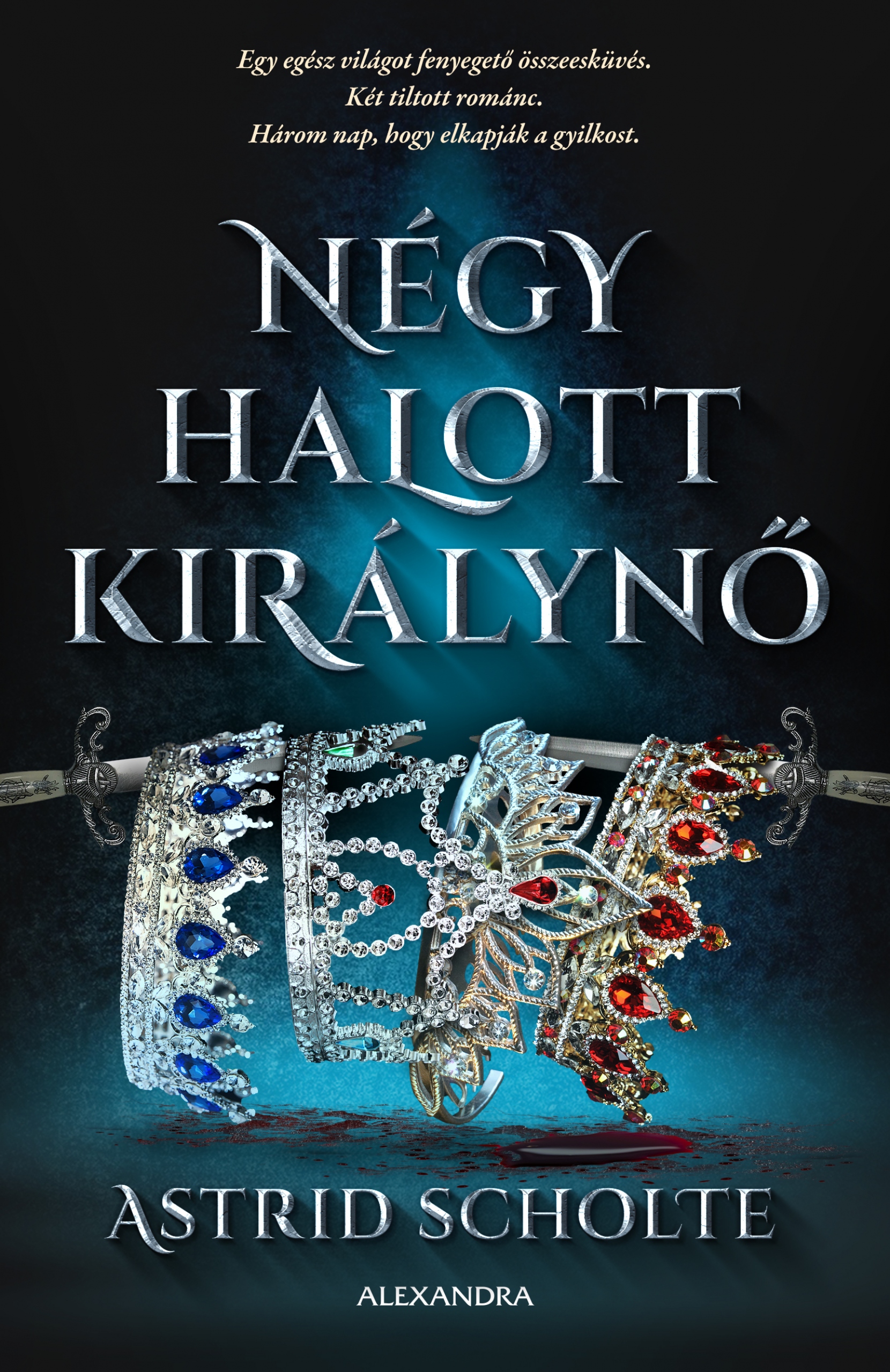 Astrid Scholte - Négy halott királynő [eKönyv: epub, mobi]