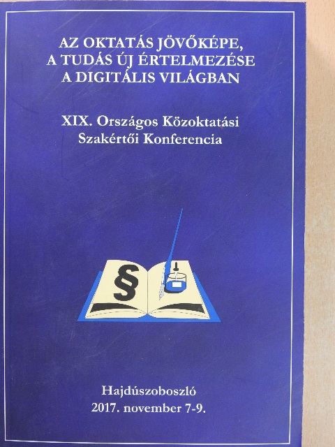 Dr. Deutsch Tamás - Az oktatás jövőképe, a tudás új értelmezése a digitális világban [antikvár]