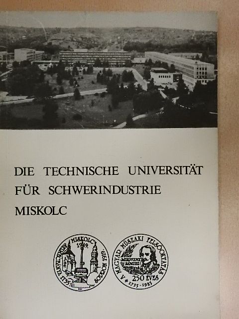 Dr. Bárczy Pál - Die Technische Universität für Schwerindustrie [antikvár]