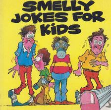 Smelly Jokes for Kids [antikvár]