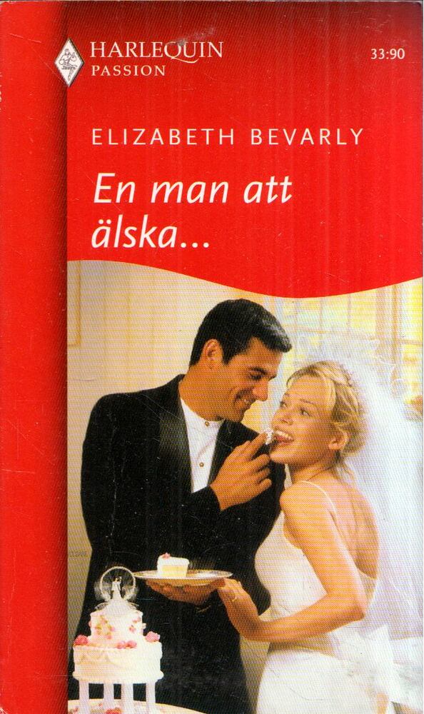 Elizabeth Bevarly - En man att alska... [antikvár]