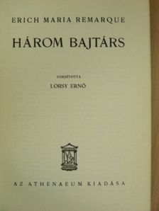 Erich Maria Remarque - Három bajtárs [antikvár]