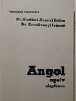 Dr. Bartáné Aranyi Edina - Angol nyelv alapfokon [antikvár]