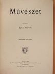 Bayer József - Művészet 1904/1-6. [antikvár]