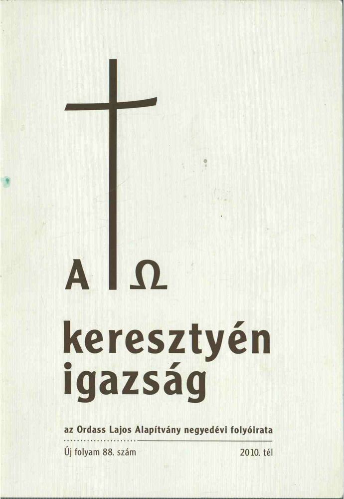 A keresztyén igazság 2010. tél [antikvár]