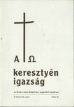 A keresztyén igazság 2010. tél [antikvár]