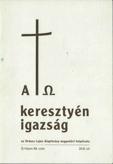 A keresztyén igazság 2010. tél [antikvár]