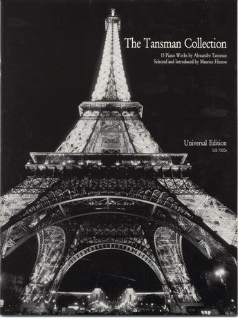 TANSMAN, ALEXANDRE - THE TANSMAN COLLECTION, 15 PIANO WORKS, SELECTED BY MAURICE HINSON