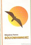 Mészáros Ferenc - Sólyomhimnusz [antikvár]