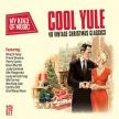 COOL YULE 2CD 40 VINTAGE CHRISTMAS CLASSICS