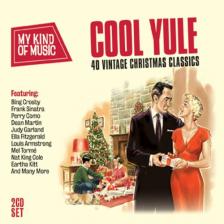 COOL YULE 2CD 40 VINTAGE CHRISTMAS CLASSICS