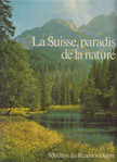 Fritz Bachmann - La suisse, paradis de la nature [antikvár]