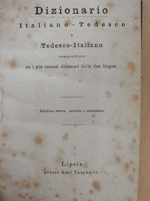 Dizionario Italiano-Tedesco e Tedesco-Italiano I. [antikvár]