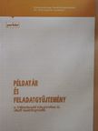 Dr. Fáy Józsefné - Példatár és feladatgyűjtemény a Vállalkozói könyvvitel II. című tankönyvhöz [antikvár]