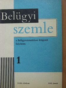Daka Béla - Belügyi Szemle 1985. január [antikvár]